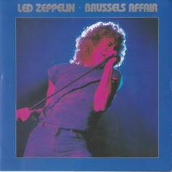 Led Zeppelin : Brussels Affair